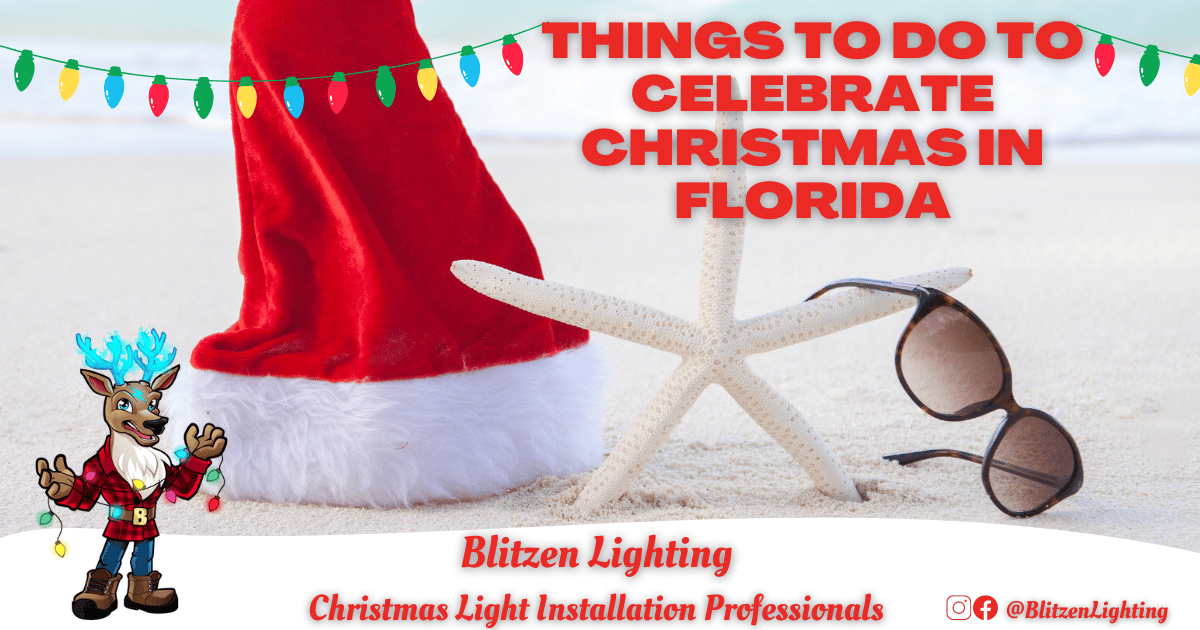 Things to Do to Celebrate Christmas in Florida