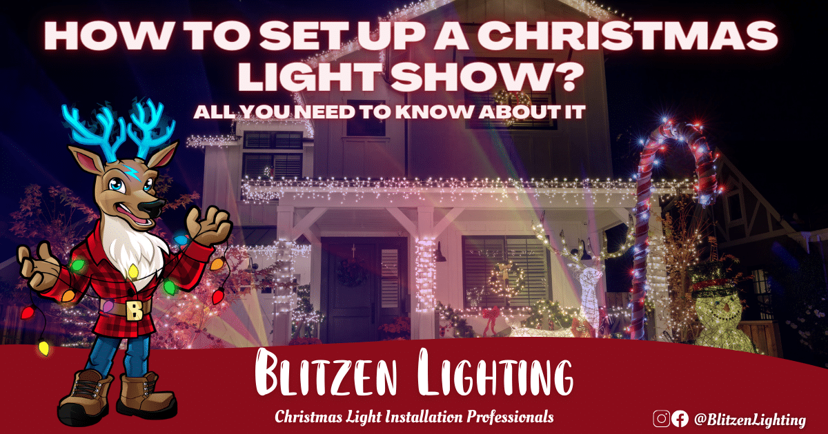 How to Set Up a Christmas Light Show? All You Need to Know About It